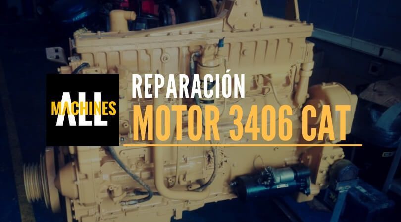 3406 reparación maquinaria pesada